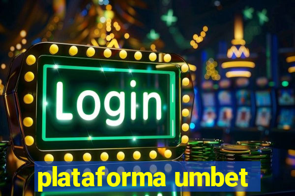 plataforma umbet