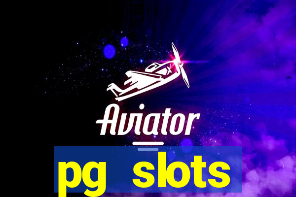 pg slots porcentagem agora