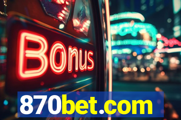 870bet.com