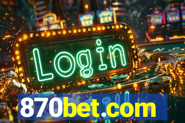 870bet.com