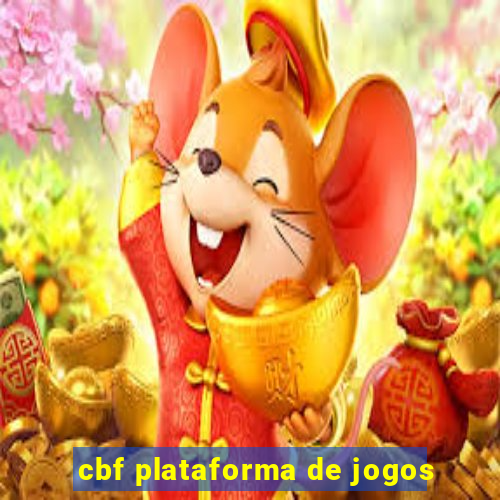 cbf plataforma de jogos