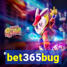 bet365bug