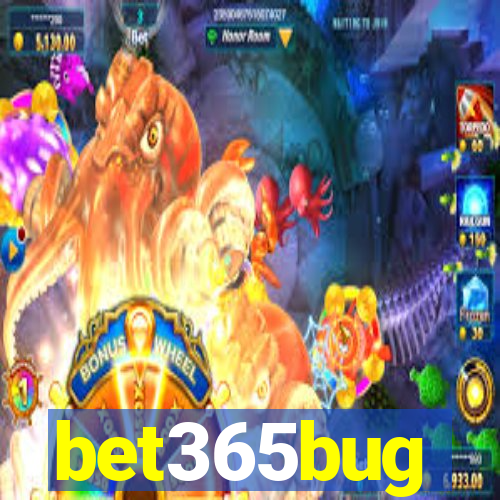 bet365bug