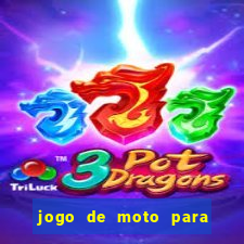 jogo de moto para dar grau