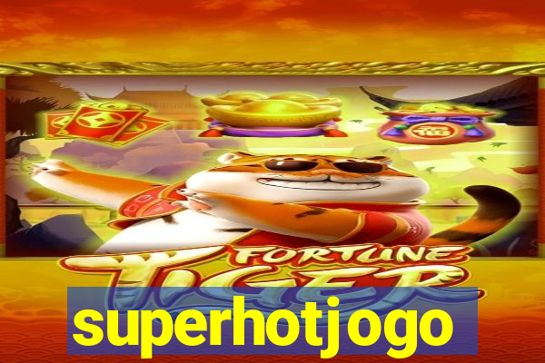 superhotjogo