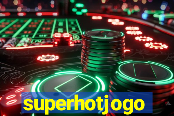 superhotjogo