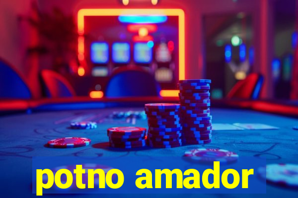 potno amador