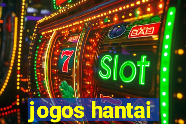 jogos hantai