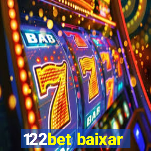 122bet baixar