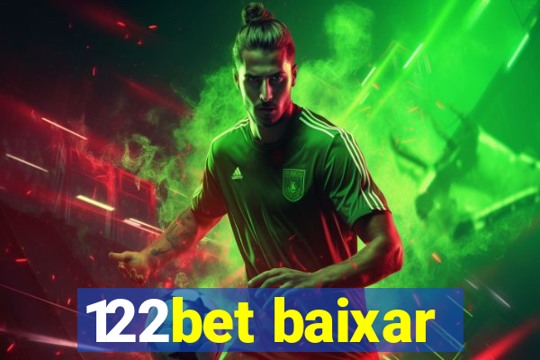 122bet baixar