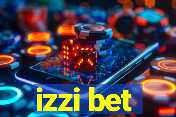 izzi bet