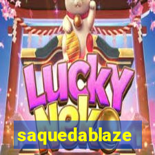 saquedablaze