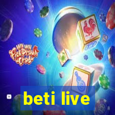 beti live