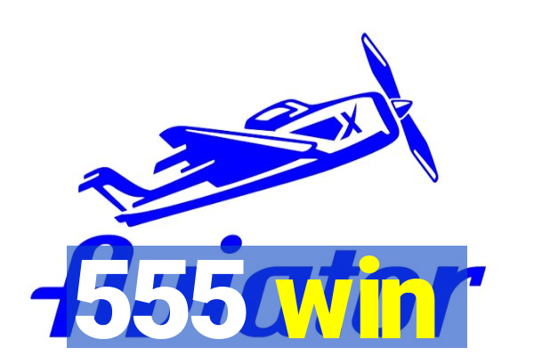 555 win