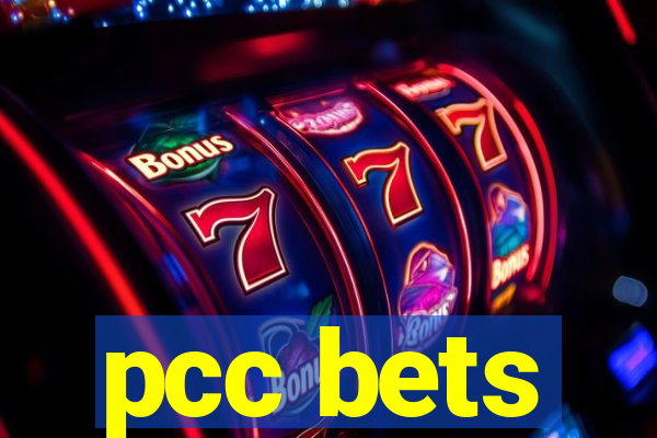 pcc bets