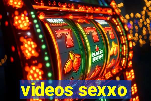 videos sexxo