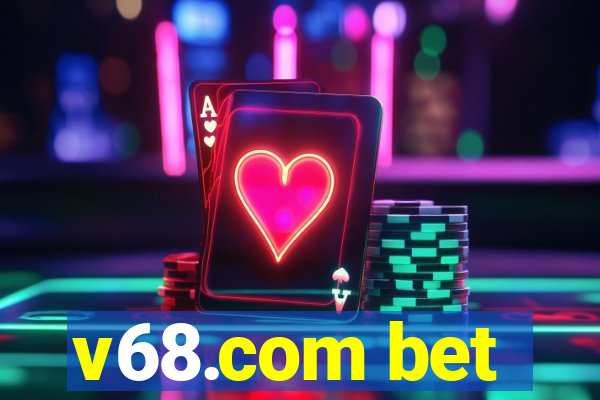 v68.com bet