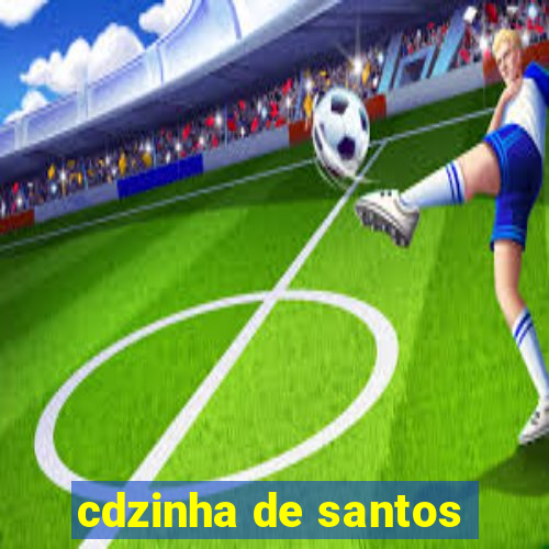 cdzinha de santos