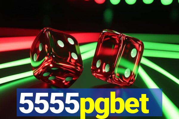 5555pgbet