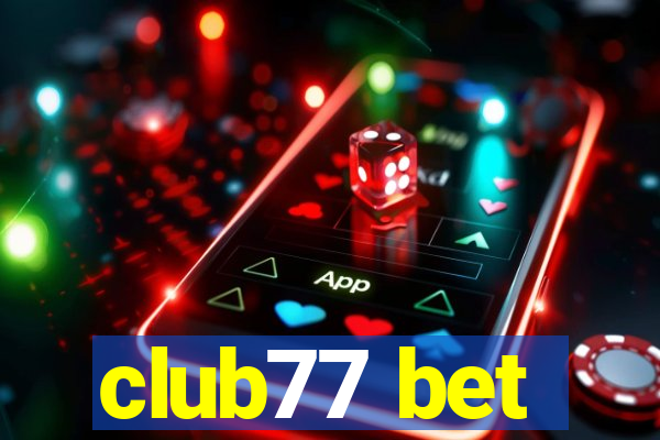 club77 bet