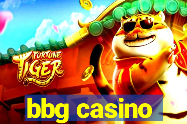 bbg casino