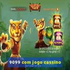 9099 com jogo cassino