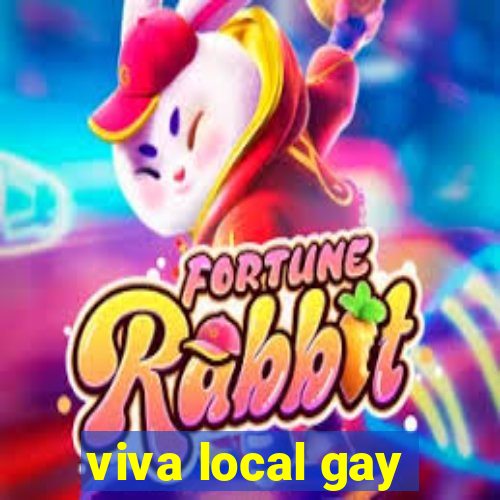 viva local gay