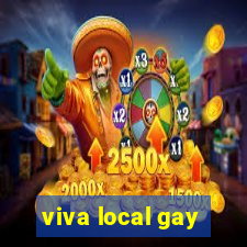 viva local gay