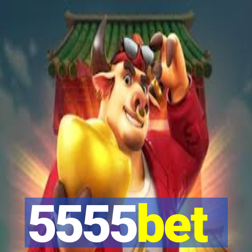 5555bet