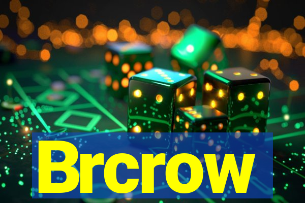 Brcrow