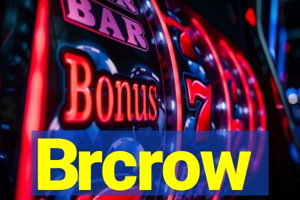 Brcrow