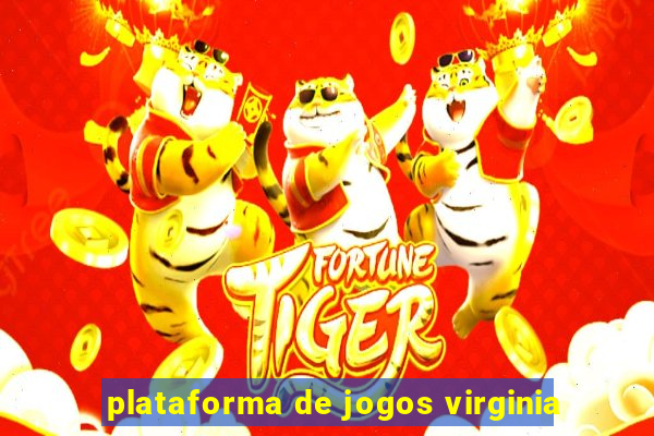 plataforma de jogos virginia