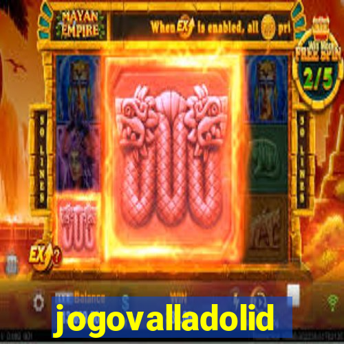 jogovalladolid