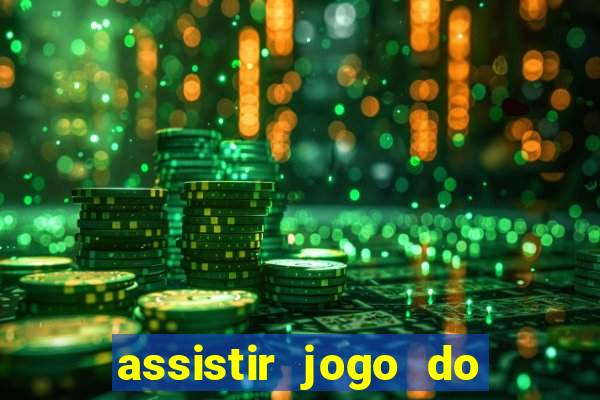 assistir jogo do flamengo ao vivo no multicanais