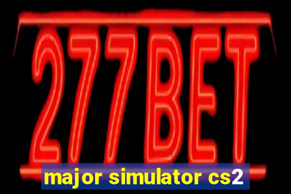 major simulator cs2