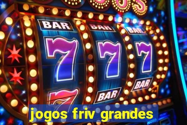 jogos friv grandes