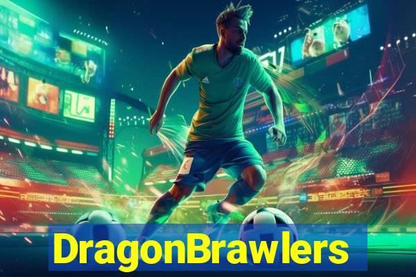 DragonBrawlers