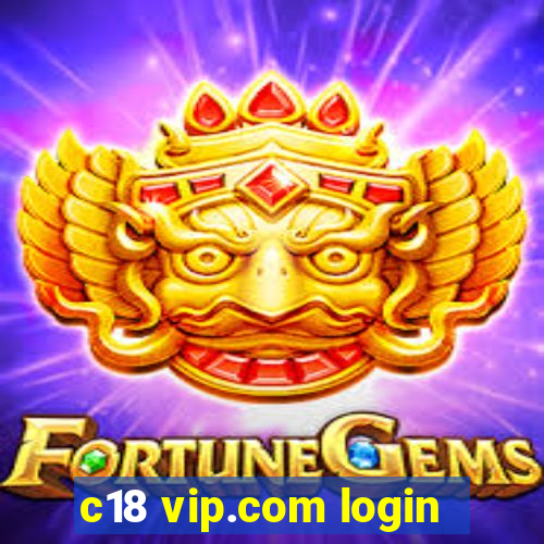 c18 vip.com login