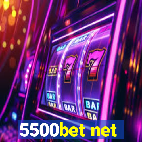 5500bet net