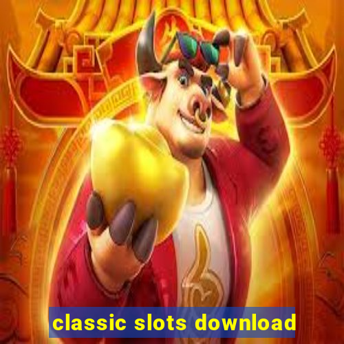 classic slots download