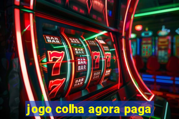 jogo colha agora paga