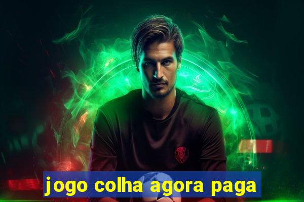 jogo colha agora paga