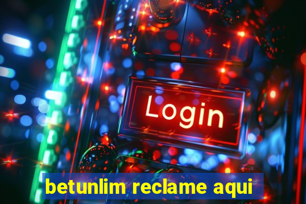 betunlim reclame aqui