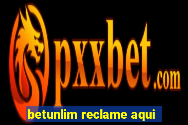 betunlim reclame aqui