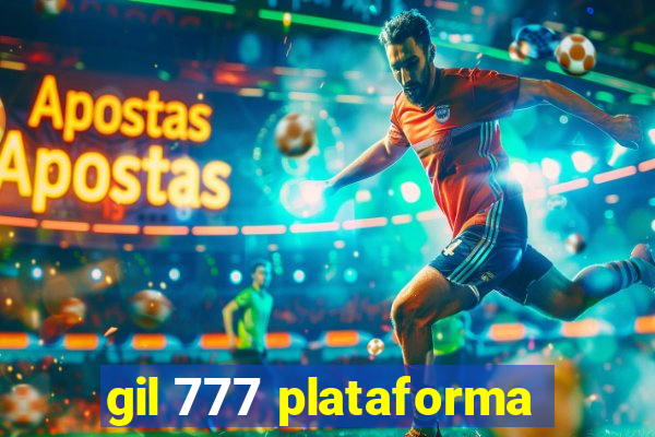 gil 777 plataforma