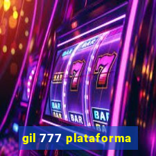 gil 777 plataforma