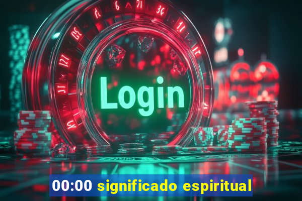 00:00 significado espiritual