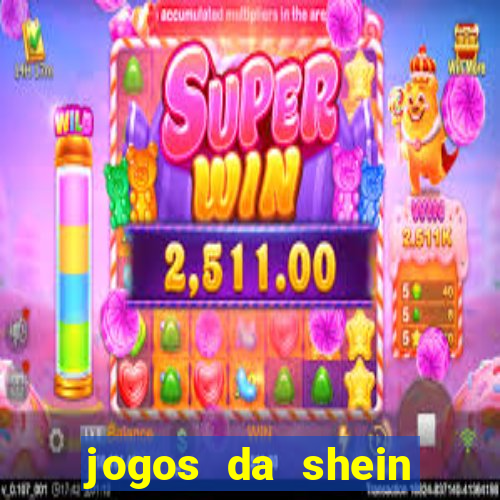 jogos da shein para ganhar pontos