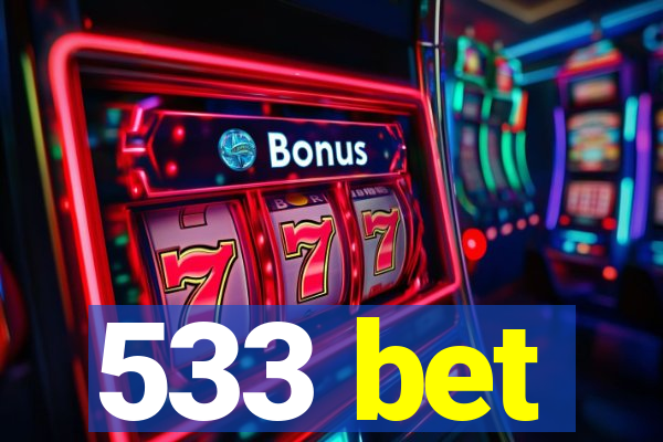 533 bet