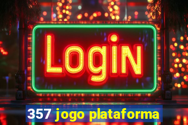 357 jogo plataforma